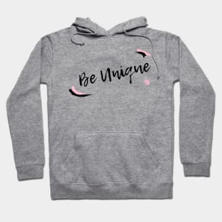 Be Unique Hoodie